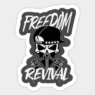 Freedom Revival Ride or Die Skull Fathers Day Shirt Sticker